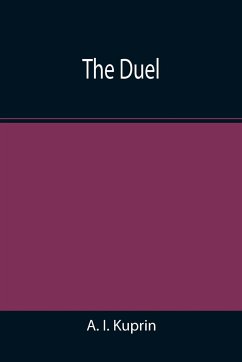 The Duel - I. Kuprin, A.