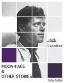 Moon-Face & Other Stories (eBook, ePUB)