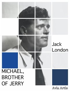 Michael, Brother of Jerry (eBook, ePUB) - London, Jack