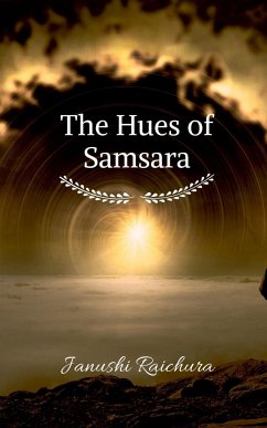 Hues of Samsara - Raichura, Janushi