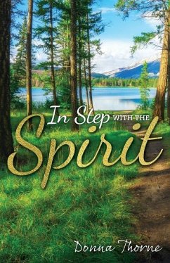 In Step with the Spirit - Thorne, Donna