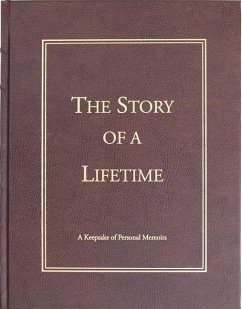 The Story of a Lifetime - Pavuk, Pamela; Pavuk, Stephen