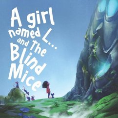 A Girl Named L: And the Blind Mice - Whitfield, Letricia