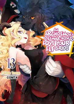 An Archdemon's Dilemma: How to Love Your Elf Bride: Volume 13 - Teshima, Fuminori