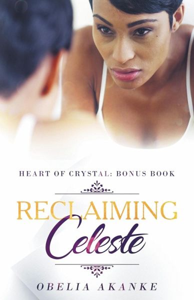 Reclaiming Celeste Reclaiming Celeste