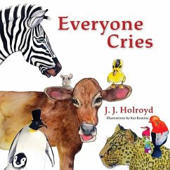 Everyone Cries - Holroyd, J. J.