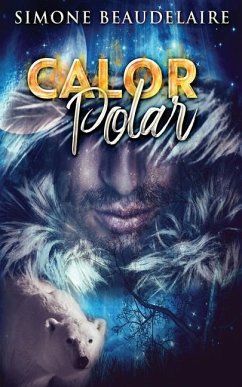Calor Polar: Um Romance Paranormal - Beaudelaire, Simone