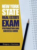 New York State Real Estate Exam Preparation and Success Guide