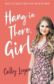 Hang In There, Girl Hang In There, Girl