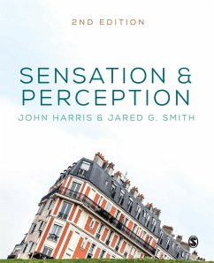 Sensation and Perception - Harris, John (University of Reading, UK); Smith, Jared (St GeorgeÃ â Â s University of London, UK)