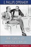 Mr. Grex of Monte Carlo (Esprios Classics)