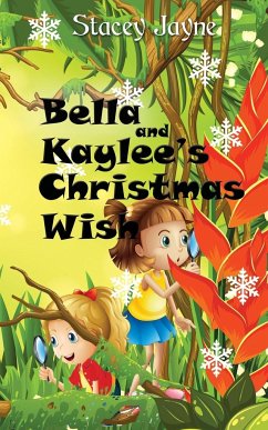 Bella and Kaylee's Christmas Wish - Jayne, Stacey