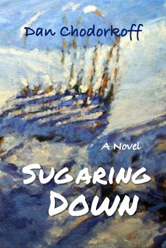 Sugaring Down - Chodorkoff, Dan