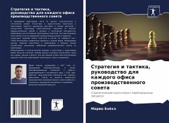 Strategiq i taktika, rukowodstwo dlq kazhdogo ofisa proizwodstwennogo soweta - Enökl, Mario Strategiq i taktika, rukowodstwo dlq kazhdogo ofisa proizwodstwennogo soweta - Enökl, Mario