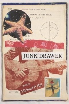 Junk Drawer - Hill, Michael P.