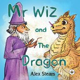 Mr Wiz and The Dragon Mr Wiz and The Dragon