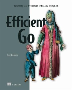 Efficient Go - Holmes, Joel