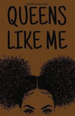 Queens Like Me: Volume 2 - Butler, Danyelle