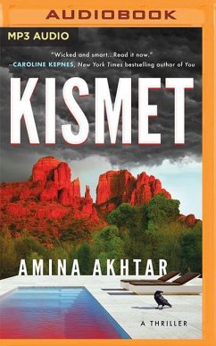 Kismet: A Thriller - Akhtar, Amina