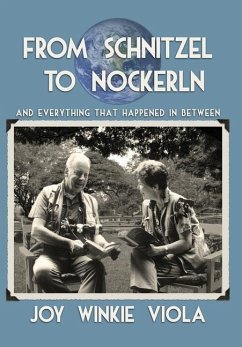 From Schnitzel to Nockerln: And Everything That Happened in Between - Viola, Joy Winkie