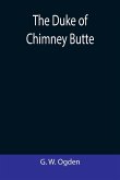 The Duke Of Chimney Butte