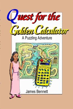 Quest for the Golden Calculator - Bennett, James