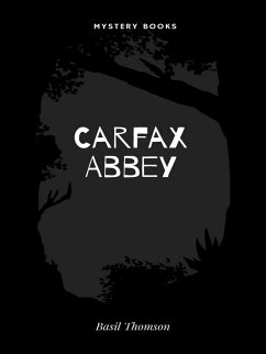 Carfax Abbey (eBook, ePUB) - Thomson, Basil