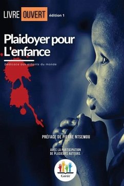 Plaidoyer pour l'enfance - Ouvert, Livre