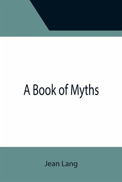 A Book of Myths - Lang, Jean