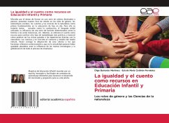 La igualdad y el cuento como recursos en Educación Infantil y Primaria - Quirante Martínez, Olga;Celdrán Fernádez, Estela María