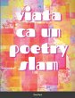 Viata ca un poetry slam - Bild 1
