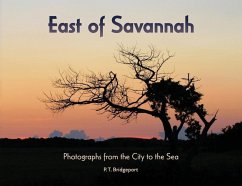 East of Savannah: Photographs from the City to the Sea - Bridgeport, P. T.