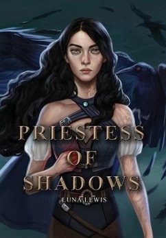 Priestess of Shadows - Lewis, Luna