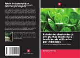 Estudo de etnobotânica em plantas medicinais tradicionais utilizadas por indígenas