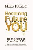 Becoming Future You