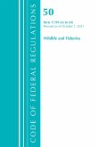 Code of Federal Regulations, Title 50 Wildlife and Fisheries 17.99 (A) to (H), Revised as of October 1, 2021