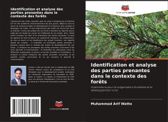 Identification et analyse des parties prenantes dans le contexte des forêts - Watto, Muhammad Arif