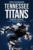 The Ultimate Tennessee Titans Trivia Book