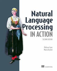 Natural Language Processing in Action - Lane, Hobson; Dyshel, Maria
