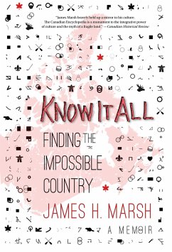 Know It All: Finding the Impossible Country - Marsh, James H.