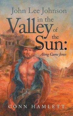 John Lee Johnson in the Valley of the Sun