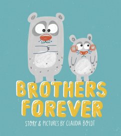 Brothers Forever (eBook, ePUB) - Boldt, Claudia