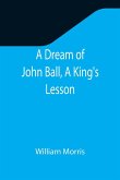 A Dream of John Ball, A King's Lesson