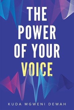 The Power of Your Voice - Dewah, Kuda Mgweni