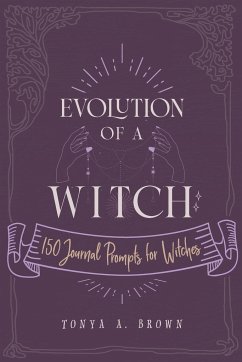 Evolution of a Witch - Brown, Tonya A