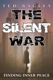 The Silent War: Finding Inner Peace
