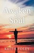 Awaken the Soul: Encouragement for... - Bild 1