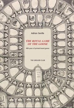 The Royal Game of the Goose - Seville, Adrian
