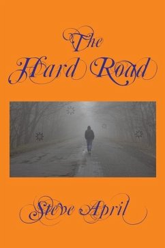 The Hard Road - April, Steve