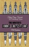 The Writer's Boon Companion: Thirty Days Towards an Extraordinary Volume